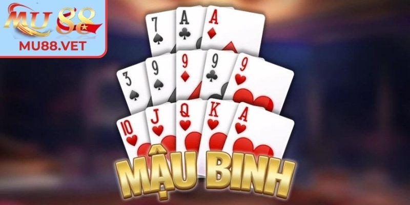 Tổng quan về mậu binh Mu88