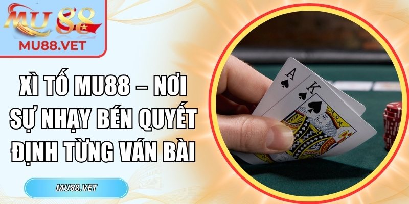 Xì Tố Mu88